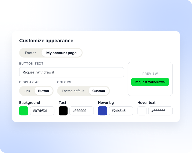 Customize the Withdrawal Button Text, Style, and Colors