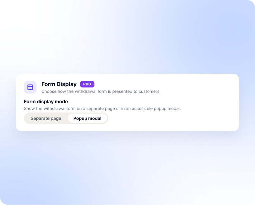 Show the Withdrawal Form on a Page or in a Popup Modal
