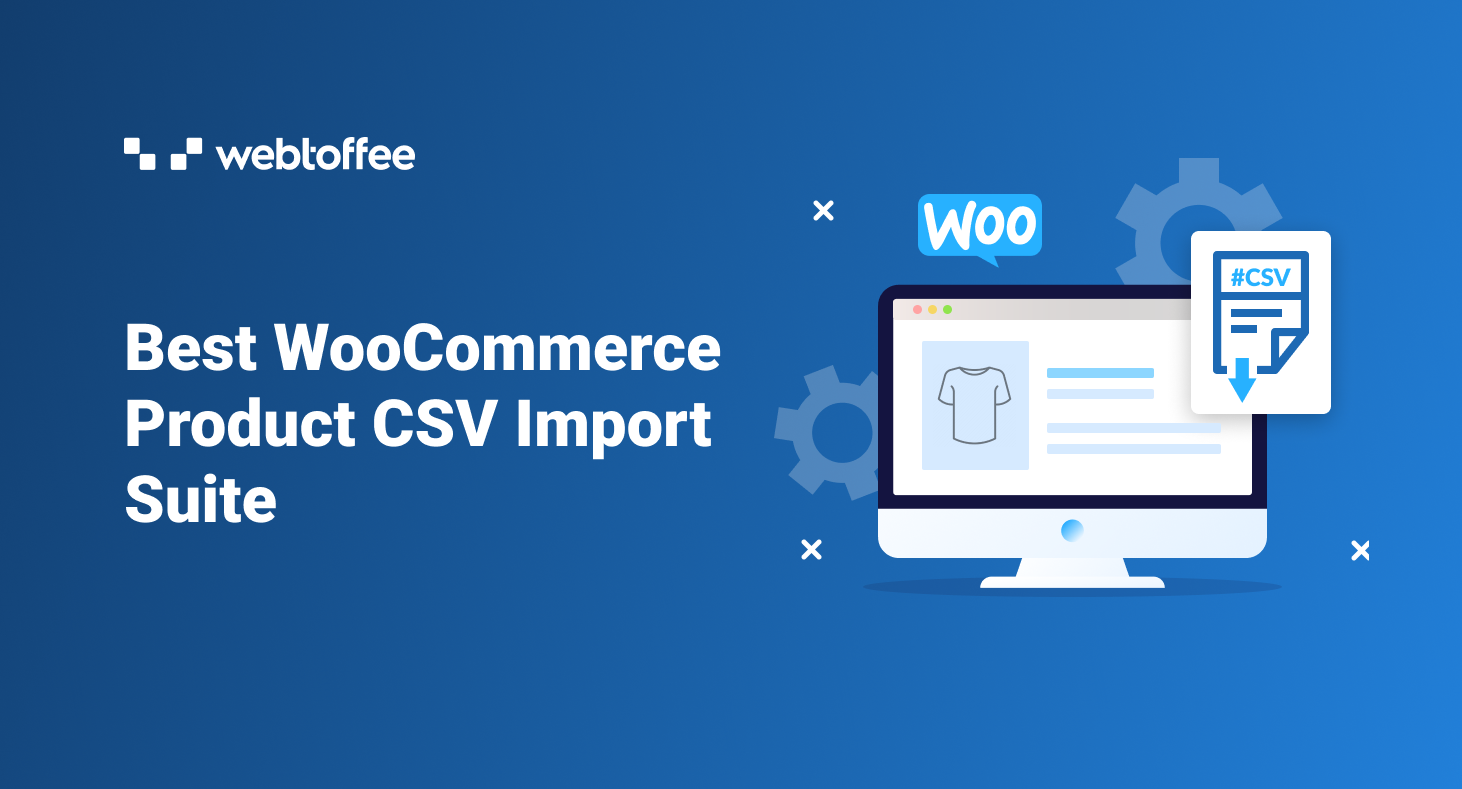Best WooCommerce Product CSV Import Suite