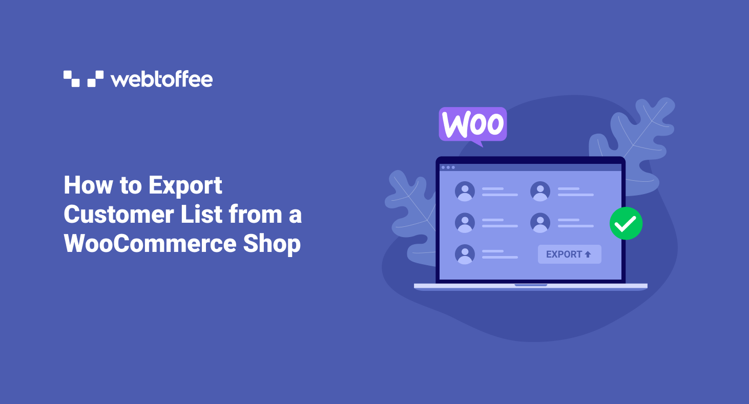 How to Export Customer List from a WooCommerce Shop