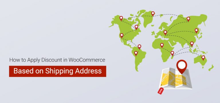 How to apply discount in WooCommerce based in shipping address - featured image