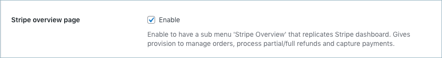 Checkbox to enable or disable Stripe overview page