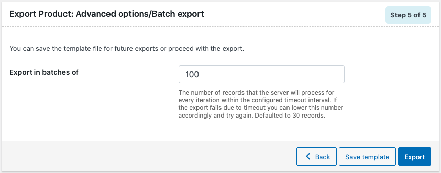 Batch export count configuration