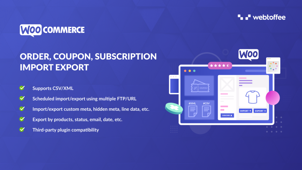 Plugin for importing and exporting WooCommerce orders, coupons, and subscription details 