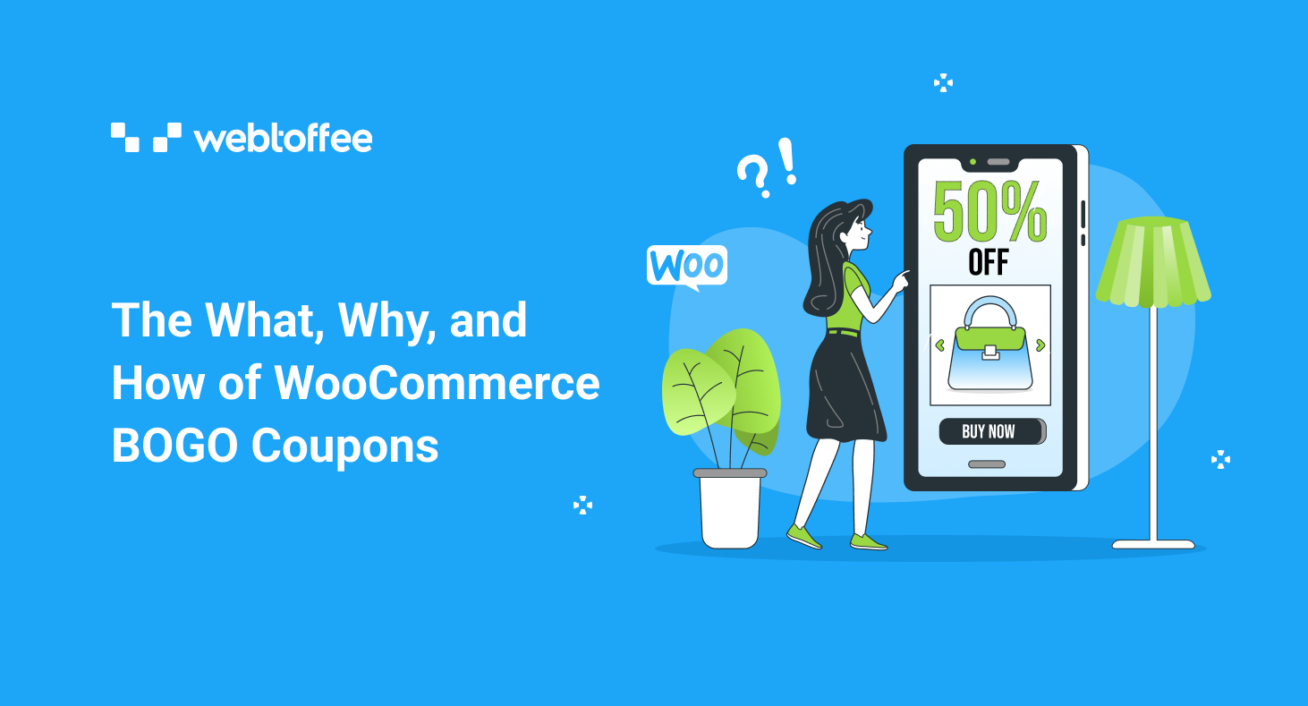 The What, Why, and How of WooCommerce BOGO Coupons