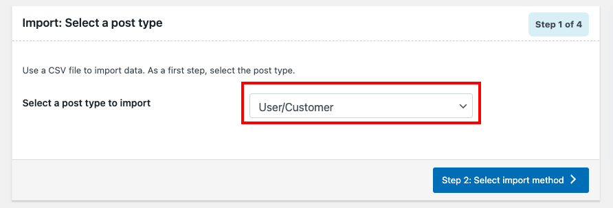 Import User Step 1: Select a post type