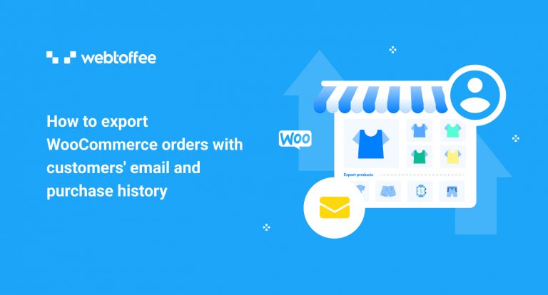 Export WooCommerce orders with customers' email and purchase history