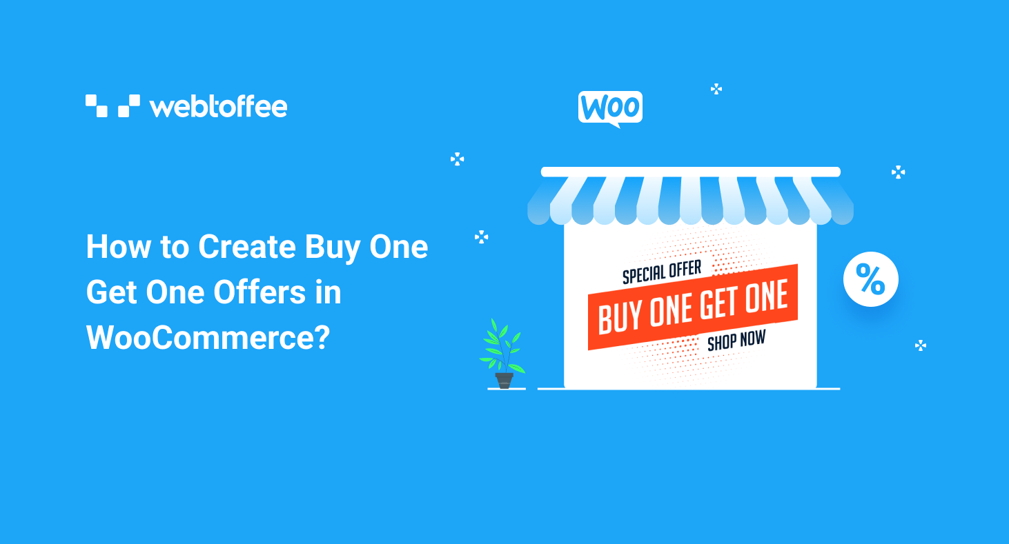 How to Create WooCommerce Buy One Get One Offers?