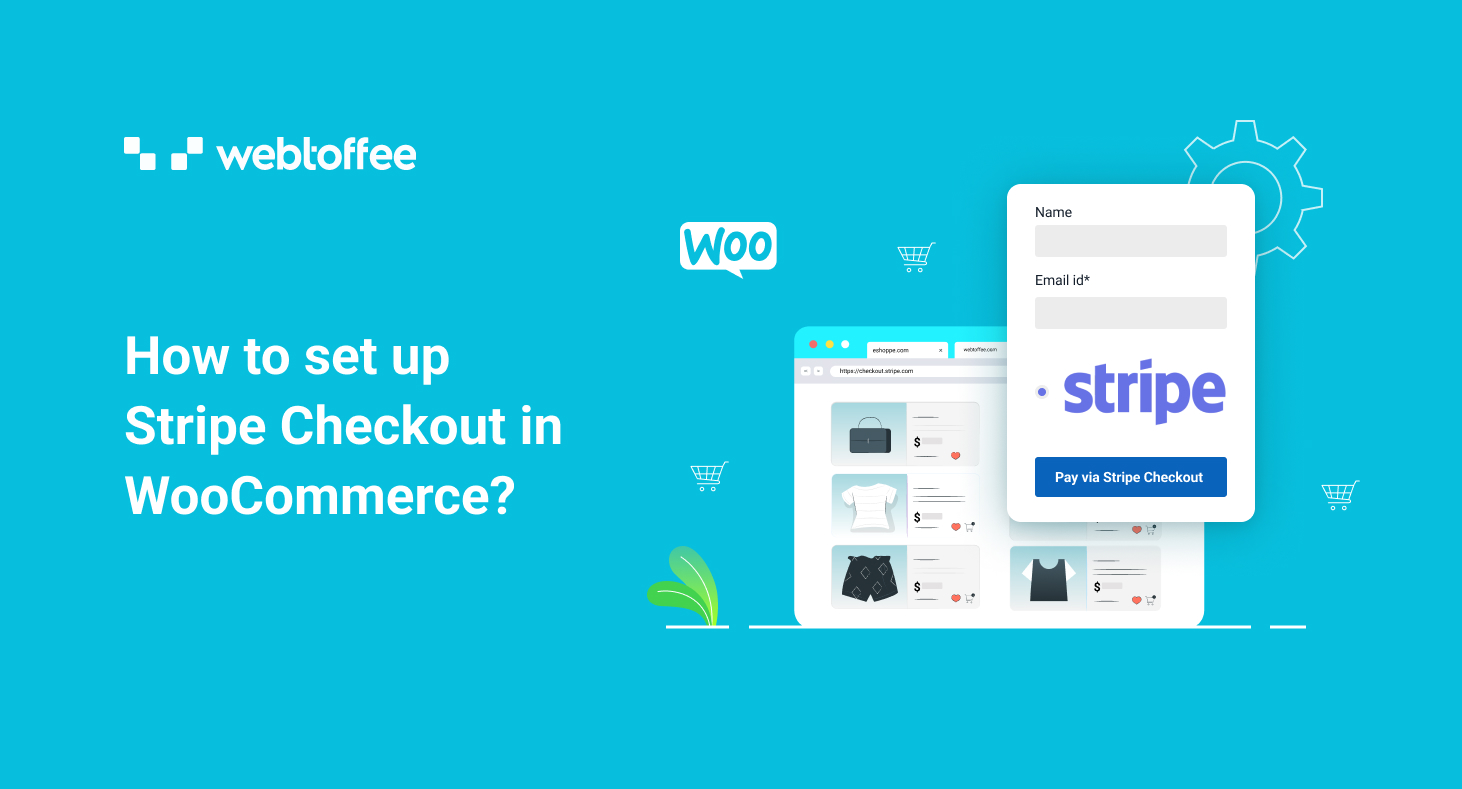 How to Set up Stripe Checkout in WooCommerce? - WebToffee