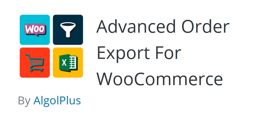 Advanced Order Export for WooCommerce