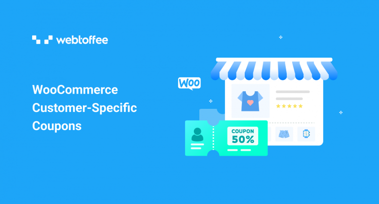 Customer Specific WooCommerce Coupons