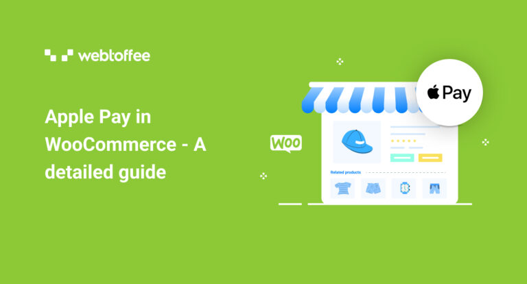 Apple Pay in WooCommerce - A detailed guide