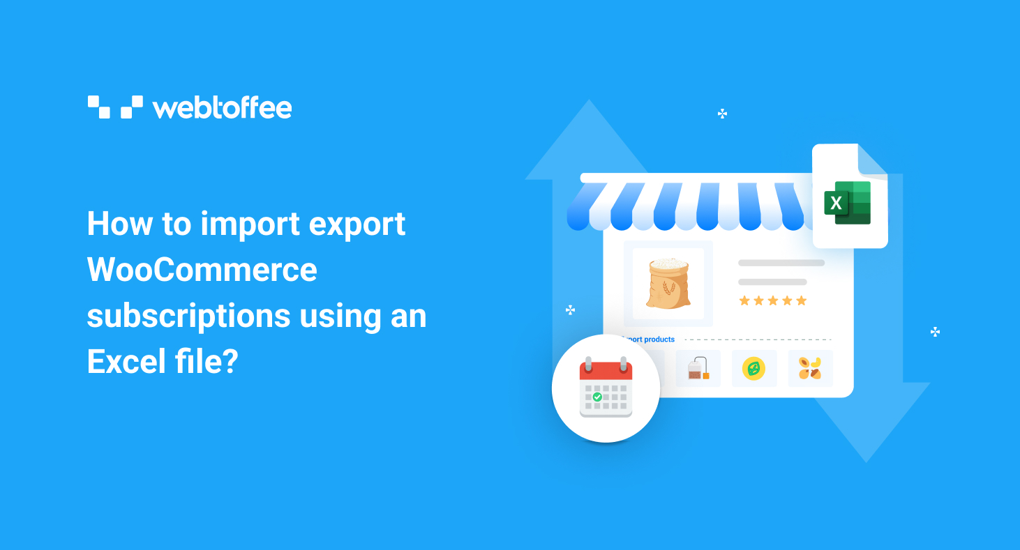 how-to-import-export-woocommerce-subscriptions-using-an-excel-file
