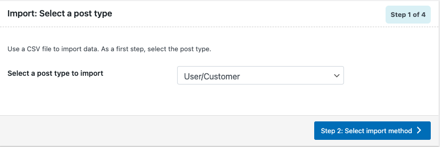 Select Customer as the post type to import