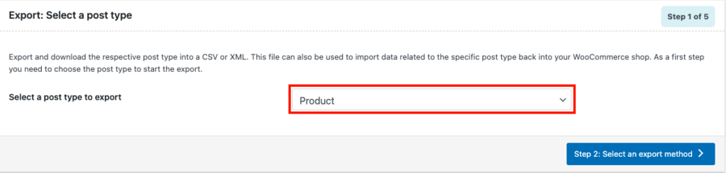 Select Product as the post type to export