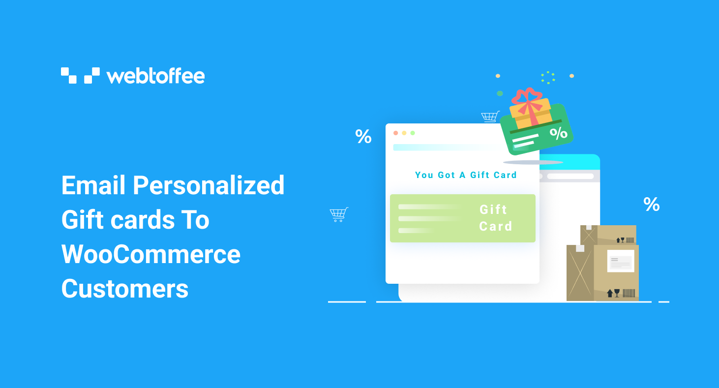 How To Email Personalized Gift Cards To WooCommerce Customers? - WebToffee