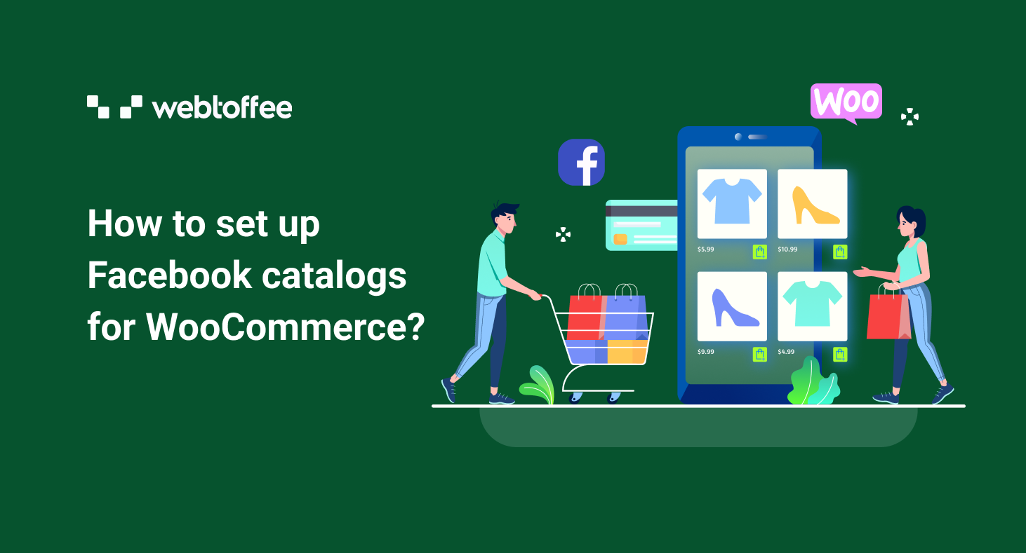How to set up Facebook catalogs for WooCommerce?