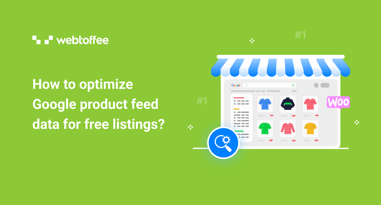 How to optimize Google product feed data for free listings?