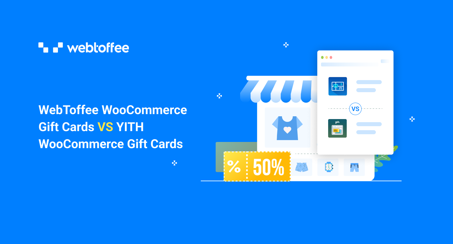 YITH WooCommerce Gift Cards vs WebToffee- Find the best plugin for you
