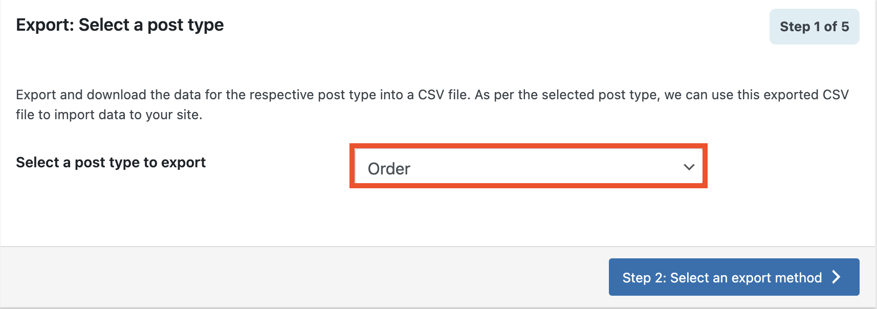 Select Order as the post type to export