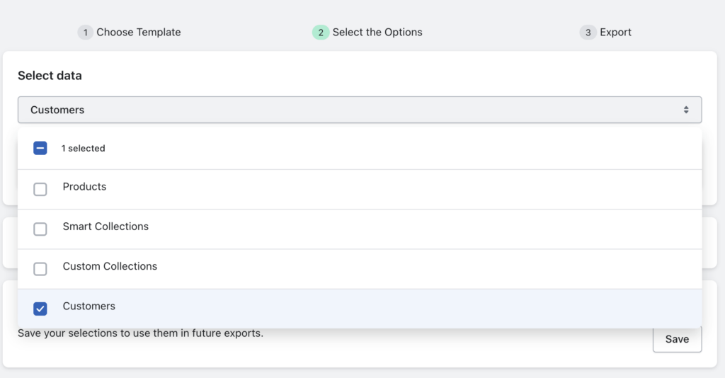 Select customers as the data type to export