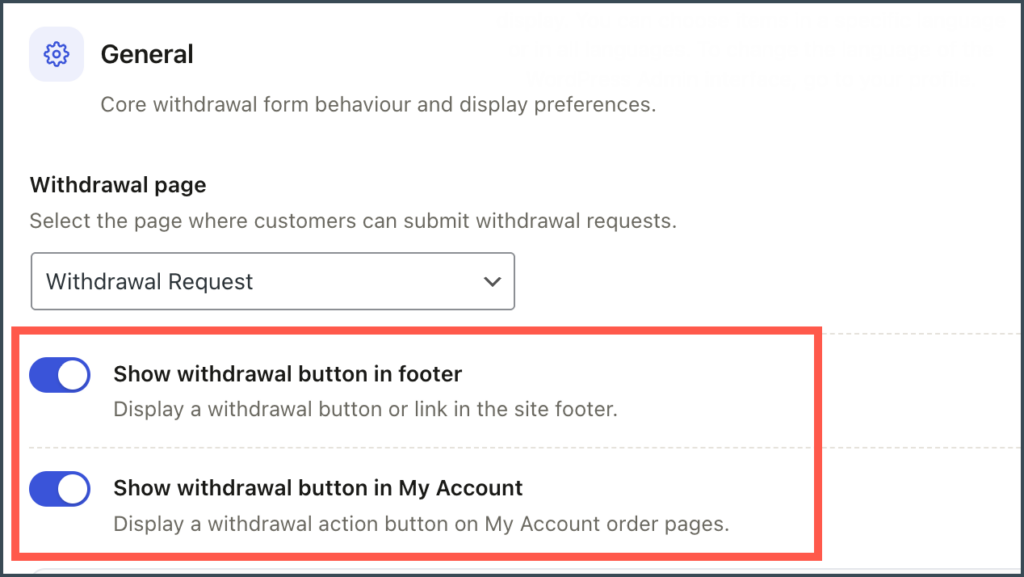Make the Withdrawal Option Visible to Customers