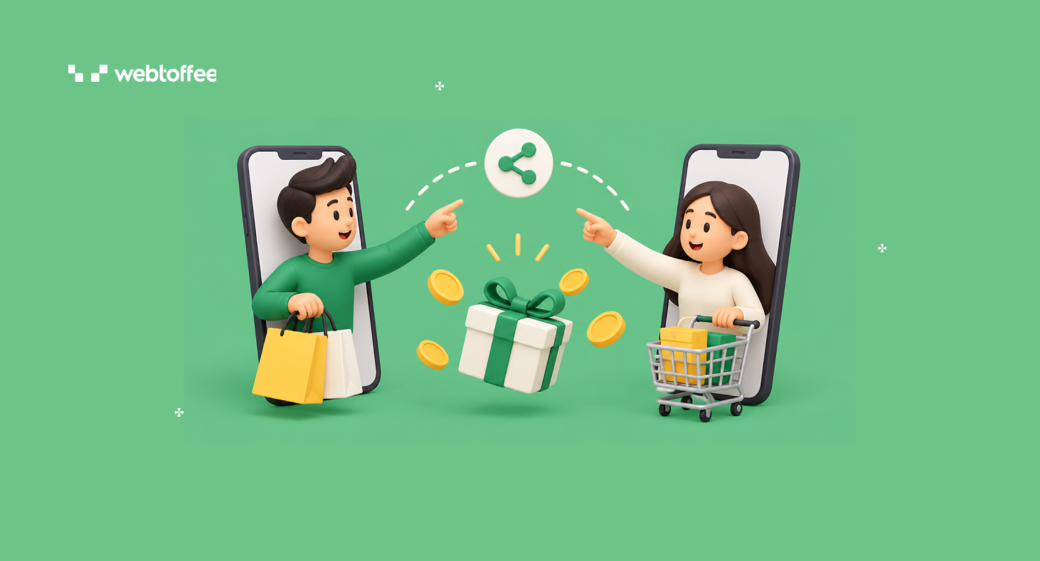 How Referrals Work 15 Referral Program Ideas for Online Stores - WebToffee